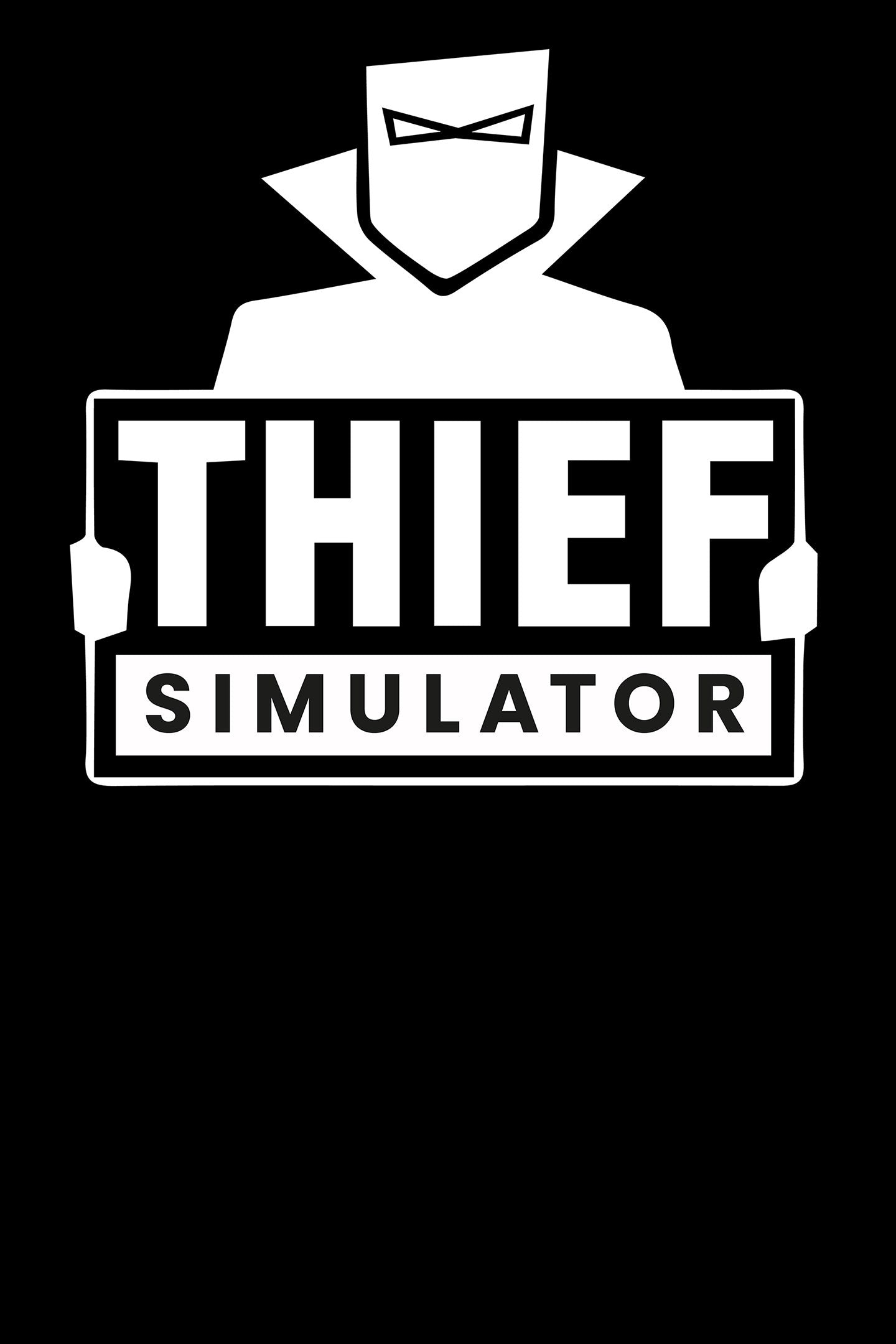 Thief Simulator