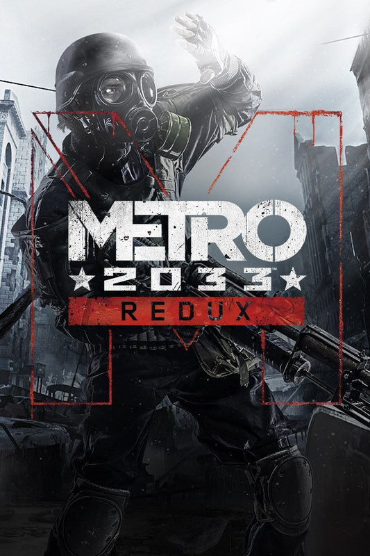 Metro 2033 Redux 